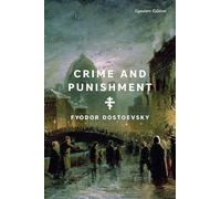 Crime and Punishment (Signature Editions)