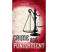 Crime and Punishment: Translated by Richard Pevear & Larissa Volokhonsky
