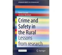 Crime and Safety in the Rural : Lessons from research