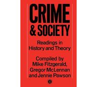 Crime and Society – Readings in History and Theory