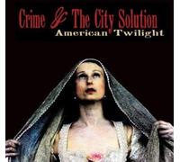 Crime and the City Solution American Twilight LP Vinyl STUMM339 NEW