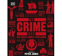 Crime Book Big Ideas Simply Explained by DK (Hardback Book)