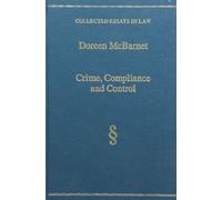 Crime, Compliance and Control (Collected Essays in Law)
