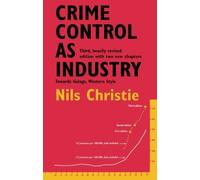 Crime Control as Industry