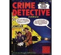 Crime Detective Comics #12: Golden Age Crime Comic - True Crime Stories 1950