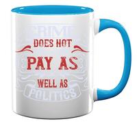 Crime Does not Pay as Well as Politics Slogan Ceramic Tea Coffee Mug Light Blue