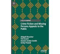 Crime Fiction and Missing Persons Appeals to the Public
