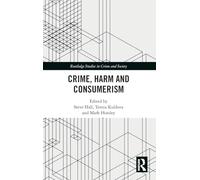 Crime, Harm and Consumerism