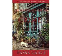 Crime in the Café (A Lacey Doyle Cozy Mystery-Book 3)