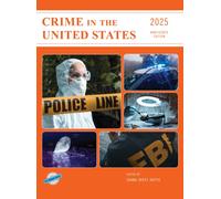 Crime in the United States 2025