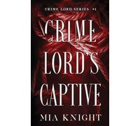 Crime Lord's Captive
