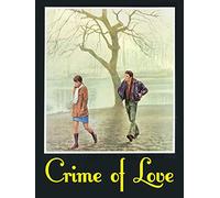 Crime of Love