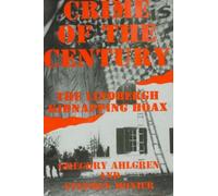 Crime of the Century: The Lindbergh Kidnapping Hoax