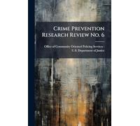 Crime Prevention Research Review No. 6
