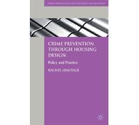 Crime Prevention through Housing Design: Policy and Practice (Crime Prevention and Security Management)