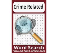 Crime Related Word search puzzle book: Word Searches with Easy-to-Read Print About Crime Related and More. 6x9 Inches, 110 Pages, 50+ Puzzles. Perfect Gift for Vacations, Holidays, and Free Time.