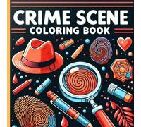 Crime Scene Coloring Book: Intricate designs inspired by notorious crime scenes or criminal acts