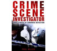 Crime Scene Investigator by Paul Millen - 9781845296636