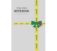 Crime Scene Notebook: 6x9" 100-pg Crime Scene Notebook Bloody Gift for True Crime Enthusiasts and Fans
