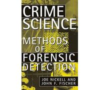 Crime Science: Methods of Forensic Detection