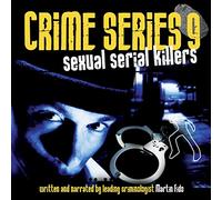 Crime Series - Crime Series Vol. 9: Sexual Serial Killers
