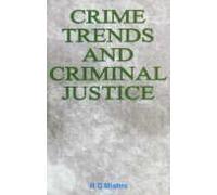 Crime Trends and Criminal Justice