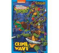 Crime Wave (Tales of the Teenage Mutant Ninja Turtles)
