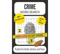 Crime Word Search Puzzle Book: Word Searches With Easy to Read Print About Crime, Mysteries, Detectives, and More | 6x9 Inches, 110 Pages | 50+ Puzzles ... Gift for Vacations, Holidays and Free Time
