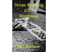 Crime Writing 2025 Workbook