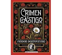 Crimen y castigo (Clásicos Ilustrados)