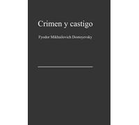 Crimen y Castigo Edicion Clasica