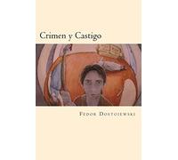 Crimen y Castigo (Spanish Edition)