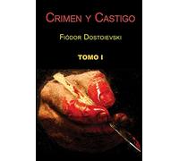 Crimen y castigo (Tomo 1): Volume 1