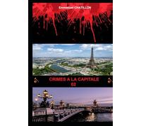 CRIMES A LA CAPITALE 02