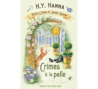 Crimes à la pelle (Petits crimes et jardin secret ~ Tome 4): Enquêtes et humour dans un cosy mystery britannique