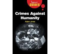 Crimes Against Humanity: A Beginner's Guide