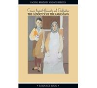Crimes Against Humanity: The Genocide of the Armenians