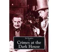 Crimes at the Dark House