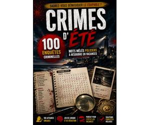 Crimes d'Été - Mots Mêlés Policiers: 100 affaires criminelles à résoudre : trouvez le tueur, la méthode et le lieu | Mots cachés, logique et déduction pour adultes | 3 niveaux