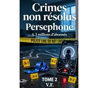 CRIMES NON RÉSOLUS: Perséphone, 4,3 millions d'abonnés: 2