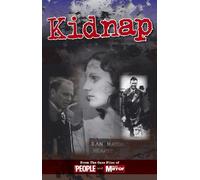 Crimes of the Century: Kidnap