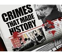 Crimes that made history