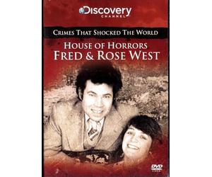 CRIMES THAT SHOCKED THE WORLD - HOUSE OF HORRORS FRED & ROSE WEST DVD