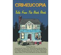 Crimeucopia - Tales From The Back Porch