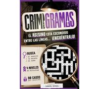 CRIMIGRAMAS: El asesino está entre las líneas y tú eres el único detective capaz de encontrarlo - 80 sopas de letras de crímenes para resolver - Pasatiempos de misterio y true crime para adultos.