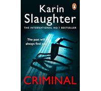 Criminal : The Will Trent Series, Book 6