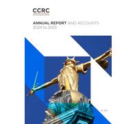 Criminal Cases Review Commission Annual Report and Accounts 2024 to 2025 for the period 1 April 2024 to 31 March 2025 (House of Commons Paper) HC 1103
