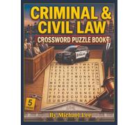 CRIMINAL & CIVIL LAW CROSSWORD PUZZLE BOOK