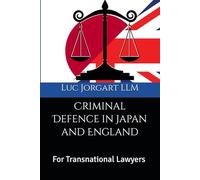 Criminal Defence in Japan and England