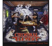 Criminal Element - Criminal Crime Time
